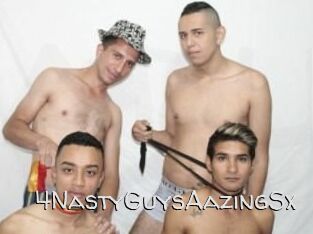 4NastyGuysAazingSx