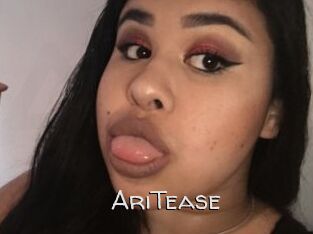 AriTease