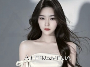 Aileenamelia