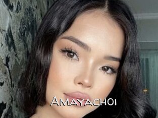 Amayachoi