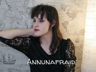 Annunafraid