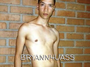 BRYANN4UASS
