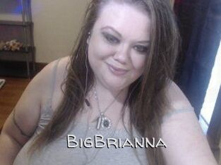 BigBrianna