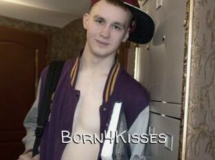 Born4Kisses