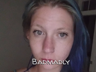 Badmadly