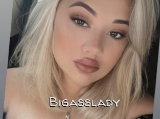 Bigasslady