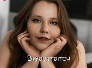 Bigbuttbitch