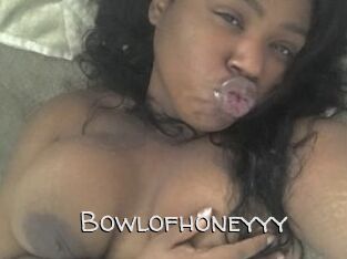 Bowlofhoneyyy