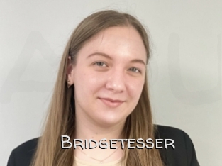 Bridgetesser