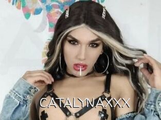 CATALYNAXXX