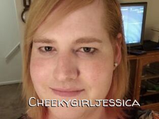 Cheekygirljessica