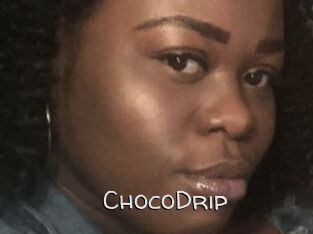 ChocoDrip