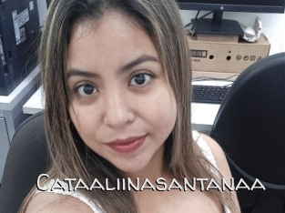 Cataaliinasantanaa