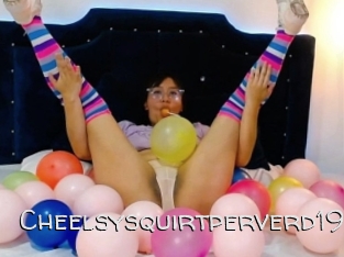Cheelsysquirtperverd19