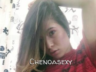 Chenoasexy