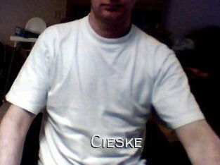 Cieske