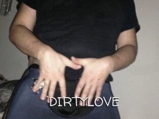 DIRTYLOVE