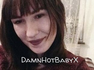 DamnHotBabyX