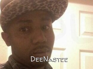 DeeNastee