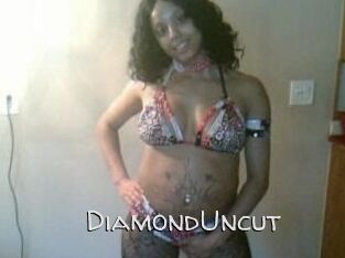 DiamondUncut