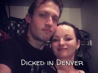 Dicked_in_Denver