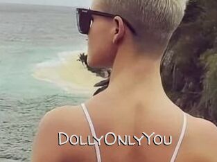 DollyOnlyYou