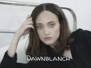 Dawnblanch