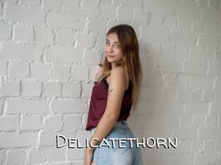 Delicatethorn