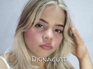Dionacute