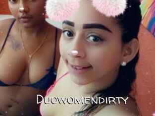 Duowomendirty