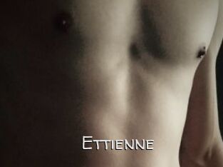 Ettienne