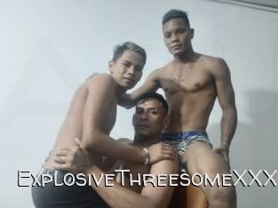 ExplosiveThreesomeXXX