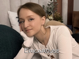Ericarouse