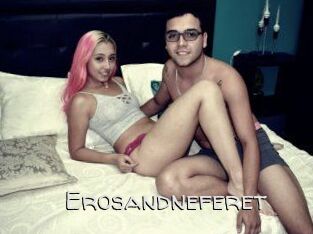 Erosandneferet
