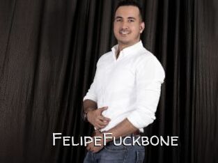 FelipeFuckbone