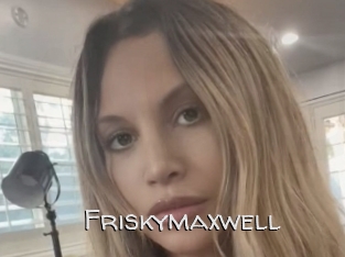 Friskymaxwell