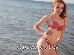 GirlWantsLove
