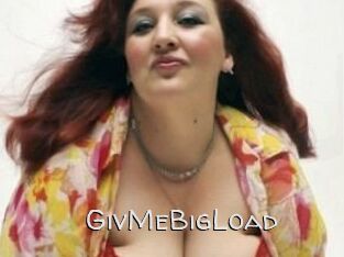 GivMeBigLoad