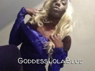 GoddessLolaBlue