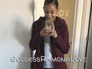 GoddessRamonaLove