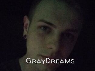 GrayDreams
