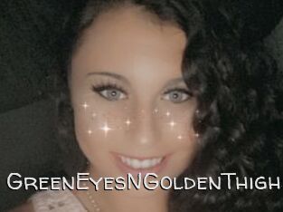 GreenEyesNGoldenThighs