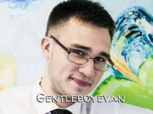 Gentleboyevan