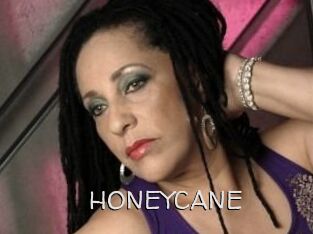 HONEYCANE
