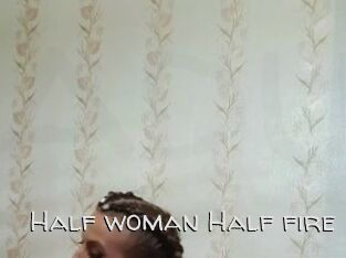 Half_woman_Half_fire