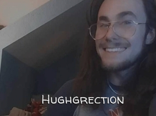 Hughgrection
