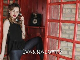 Ivannaloft8