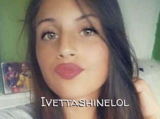 Ivettashinelol