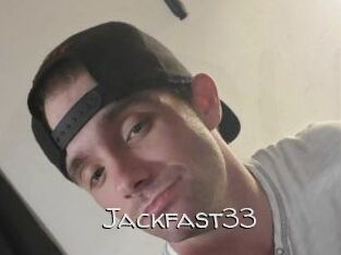 Jackfast33