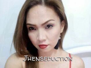 Jhenseduction